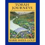 TORAH JOURNEYS: THE INNER PATH TO THE PROMISED LAND