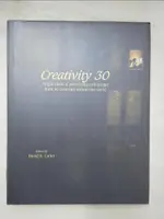 【書寶二手書T8／設計_JC7】CREATIVITY 30: BRIGHT IDEAS IN ADVERTISING AND DESIGN FROM 40 COUNTRIES AROUND THE WORLD_CARTER, DAVID