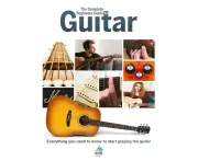 The Complete Beginners Guide to The Guitar