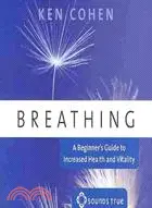 在飛比找三民網路書店優惠-Breathing: A Beginner's Guide 