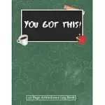 YOU GOT THIS!: 110 PAGE ATTENDANCE LOG BOOK FOR TEACHERS