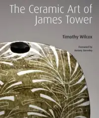 在飛比找博客來優惠-The Ceramic Art of James Tower