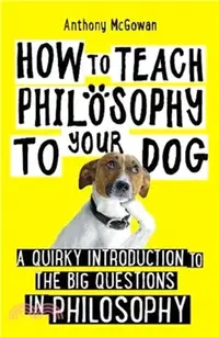 在飛比找三民網路書店優惠-How to Teach Philosophy to You