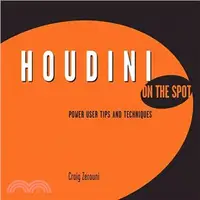 在飛比找三民網路書店優惠-Houdini on the Spot—Power User