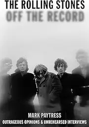 Rolling Stones: Off The Record