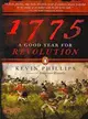 1775 ─ A Good Year for Revolution