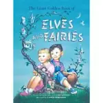THE GIANT GOLDEN BOOK OF ELVES AND FAIRIES