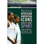 AFRICAN AMERICAN ICONS OF SPORT..., 9780313340284