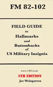 Field Guide to Hallmarks and Buttonbacks of US Military Insignia, 5th edition