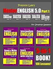 Preston Lee’s Master English 5.0 - Part 1 For Ukrainian Speakers