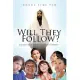 Will They Follow?: A Leader’s Guide to Reaching Today’s Children