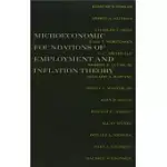 MICROECONOMIC FOUNDATIONS OF EMPLOYMENT AND INFLATION THEORY