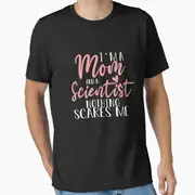 I'm A Mom And A ScientistGift Essential T-Shirt Round-necked High-quality
