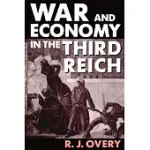 WAR AND ECONOMY IN THE THIRD REICH