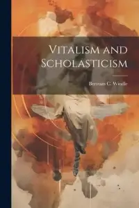 在飛比找博客來優惠-Vitalism and Scholasticism