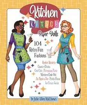 Kitchen Kitsch Paper Dolls