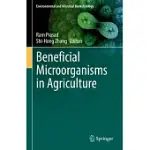 BENEFICIAL MICROORGANISMS IN AGRICULTURE