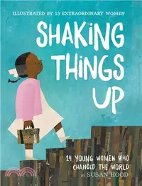 在飛比找三民網路書店優惠-Shaking Things Up: 14 Young Wo