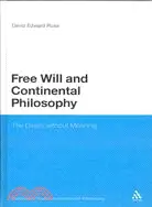 Free Will and Continental Philosophy: The Death Without Meaning