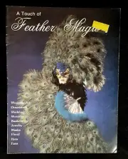 Vintage 1989 A Touch Of Feather Magic Craft Booklet By Zucker Feathers