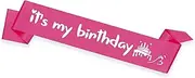 [FAJUXIS] Birthday Sash for Women, Birthday Girl Sash, Hot Pink Birthday Decorations for Girls Birthday Sash, Birthday Gifts for Girls, its my birthday Sash (Hot Pink)