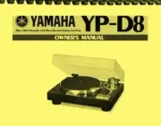 Yamaha YP-D8 Direct Drive Turntable 2-IN-1 OWNER'S MANUAL and SERVICE MANUAL