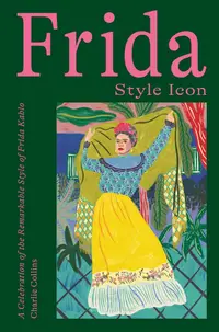 在飛比找誠品線上優惠-Frida: Style Icon: A Celebrati