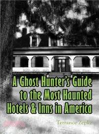 在飛比找三民網路書店優惠-A Ghost Hunter's Guide to the 