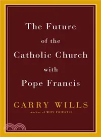 在飛比找三民網路書店優惠-The Future of the Catholic Chu