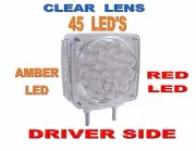 45 LED Double Face Turn Signal (Driver) Amber/Red LED w/clear lens SEMI-TRUCK