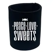 Peace Love Sweets - Funny Novelty Stubby Holder
