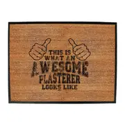 This Is What Awesome Plasterer - Funny Novelty Doormat Man Cave Floor mat