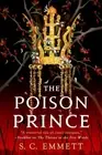 The Poison Prince by S.C. Emmett (English) Paperback Book