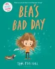 Bea's Bad Day by Tom Percival Hardcover Book