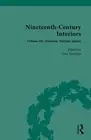 Nineteenth-Century Interiors: Volume III: Domestic Interior Spaces by Clive Edwa