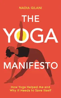 在飛比找誠品線上優惠-The Yoga Manifesto: How Yoga H