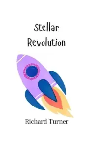 Stellar Revolution by Richard Turner Paperback Book
