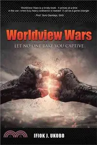 在飛比找三民網路書店優惠-Worldview Wars ─ Let No One Ta