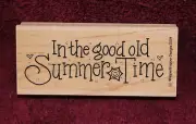 Whipper Snapper Rubber Stamp - In The Good Old Summer Time