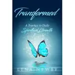 TRANSFORMED: A JOURNEY TO DAILY SPIRITUAL GROWTH