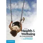 HEALTH AND WELLBEING IN CHILDHOOD