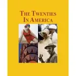 THE TWENTIES IN AMERICA