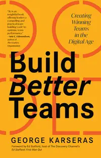 在飛比找誠品線上優惠-Build Better Teams: Creating W