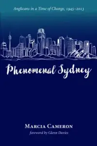 在飛比找博客來優惠-Phenomenal Sydney: Anglicans i