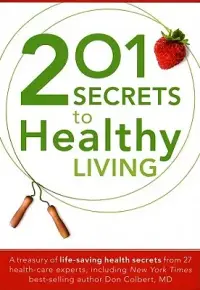 在飛比找博客來優惠-201 Secrets to Healthy Living