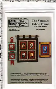 "The Versatile Fabric Frame" ©1979 That Patchwork Place Sewing Quilting # P-1008