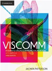 Viscomm: A Guide to Visual Communication Design VCE Units 1-4