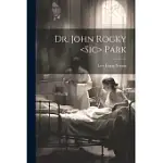 DR. JOHN ROCKY PARK