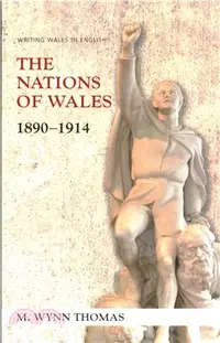 在飛比找三民網路書店優惠-The Nations of Wales 1890-1914