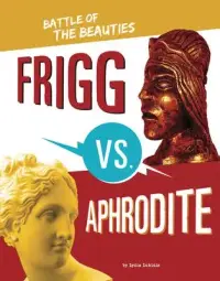 在飛比找博客來優惠-Frigg vs. Aphrodite: Battle of